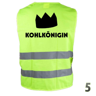 Warnweste "Kohlkönigin 5"