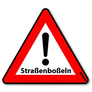 Warnschild Kunststoff Straßenboßeln 600mm "Achtung Straßenboßeln"